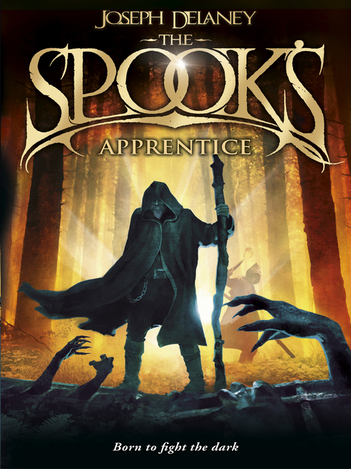 Title details for The Spook's Apprentice by Joseph Delaney - Wait list